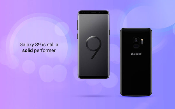 The Galaxy S9 is still a solid performer in 2022. Here’s why!
