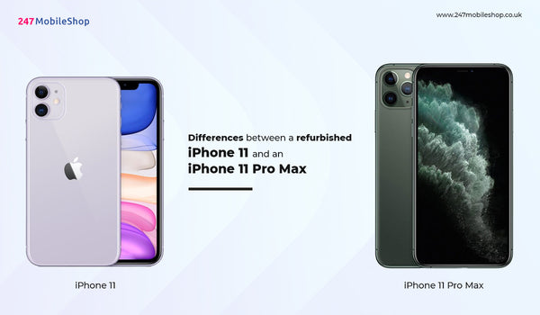 Differences Between A Refurbished iPhone 11 And An iPhone 11 Pro Max